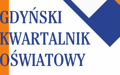 ARTYKUŁY TRZECH NASZYCH NAUCZYCIELEK W „GDYŃSKIM KWARTALNIKU OŚWIATOWYM”