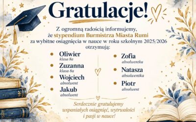 SIEDMIORO NASZYCH UCZNIÓW ZE STYPENDIUM BURMISTRZA RUMI ZA WYNIKI W NAUCE